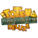 Totem Destroyer Deluxe