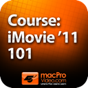 Course For iMovie &#039;11 101 - Core iMovie &#039;11