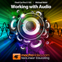 Course For Final Cut Pro X 105 - Working With Audio