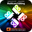 MPV&#039;s Final Cut Pro X 201 - Multicam Editing