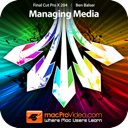 MPV&#039;s Final Cut Pro X 204 - Managing Media