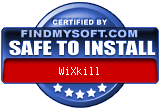 FindMySoft certifies that WiXkill is SAFE TO INSTALL