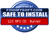 FindMySoft certifies that 123 MP3 CD Burner is SAFE TO INSTALL
