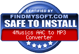 FindMySoft certifies that 4Musics AAC to MP3 Converter is SAFE TO INSTALL