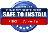 FindMySoft certifies that ATHRTF Converter is SAFE TO INSTALL