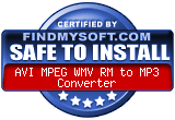 FindMySoft certifies that AVI MPEG WMV RM to MP3 Converter is SAFE TO INSTALL