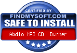 FindMySoft certifies that Abdio MP3 CD Burner is SAFE TO INSTALL