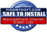 FindMySoft certifies that AbsoluteShield Internet Eraser Lite is SAFE TO INSTALL