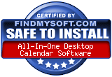 FindMySoft certifies that All-In-One Desktop Calendar Software is SAFE TO INSTALL