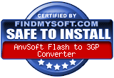 FindMySoft certifies that Anvsoft Flash to 3GP Converter is SAFE TO INSTALL