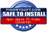 FindMySoft certifies that Apex Apple TV Video Converter is SAFE TO INSTALL