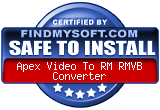 FindMySoft certifies that Apex Video To RM RMVB Converter is SAFE TO INSTALL