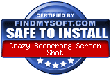 FindMySoft certifies that Crazy Boomerang Screen Shot is SAFE TO INSTALL
