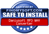 FindMySoft certifies that Daniusoft MP3 WAV Converter is SAFE TO INSTALL