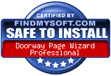 FindMySoft certifies that Doorway Page Wizard Professional is SAFE TO INSTALL