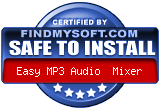 FindMySoft certifies that Easy MP3 Audio Mixer is SAFE TO INSTALL