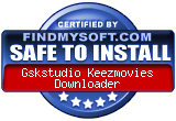 FindMySoft certifies that Gskstudio Keezmovies Downloader is SAFE TO INSTALL