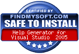 FindMySoft certifies that Help Generator for Visual Studio 2005 is SAFE TO INSTALL