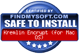 FindMySoft certifies that Kremlin Encrypt is SAFE TO INSTALL