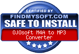 FindMySoft certifies that OJOsoft M4A to MP3 Converter is SAFE TO INSTALL