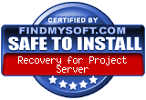 FindMySoft certifies that Recovery for Project Server is SAFE TO INSTALL