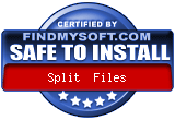 FindMySoft certifies that Split Files is SAFE TO INSTALL
