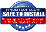 FindMySoft certifies that VideoCap ActiveX Control is SAFE TO INSTALL