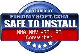 FindMySoft certifies that WMA WMV ASF MP3 Converter is SAFE TO INSTALL