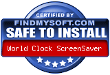 FindMySoft certifies that World Clock Screensaver is SAFE TO INSTALL