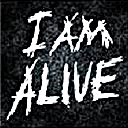 «I Am Alive