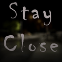 Stay Close