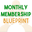 Monthly Membership Blueprint