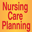 Nursing Care Planning Made Incredibly Easy!