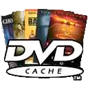 DVD Cache