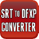 SRT to DFXP Converter