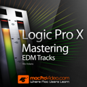 Course for Mastering EDM for <b>Logic</b> <b>Pro</b>