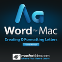 Course for Word For Mac 101 - Creating And Formatting Letters