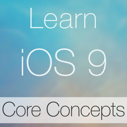Learn - iOS 9 Core Concepts Edition