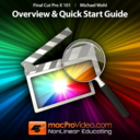 Course For Final Cut Pro X 101 - Overview and Quick Start Guide
