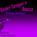 Ender Dragon's Basics