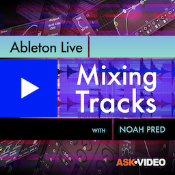 Mixing Tracks Course For Live