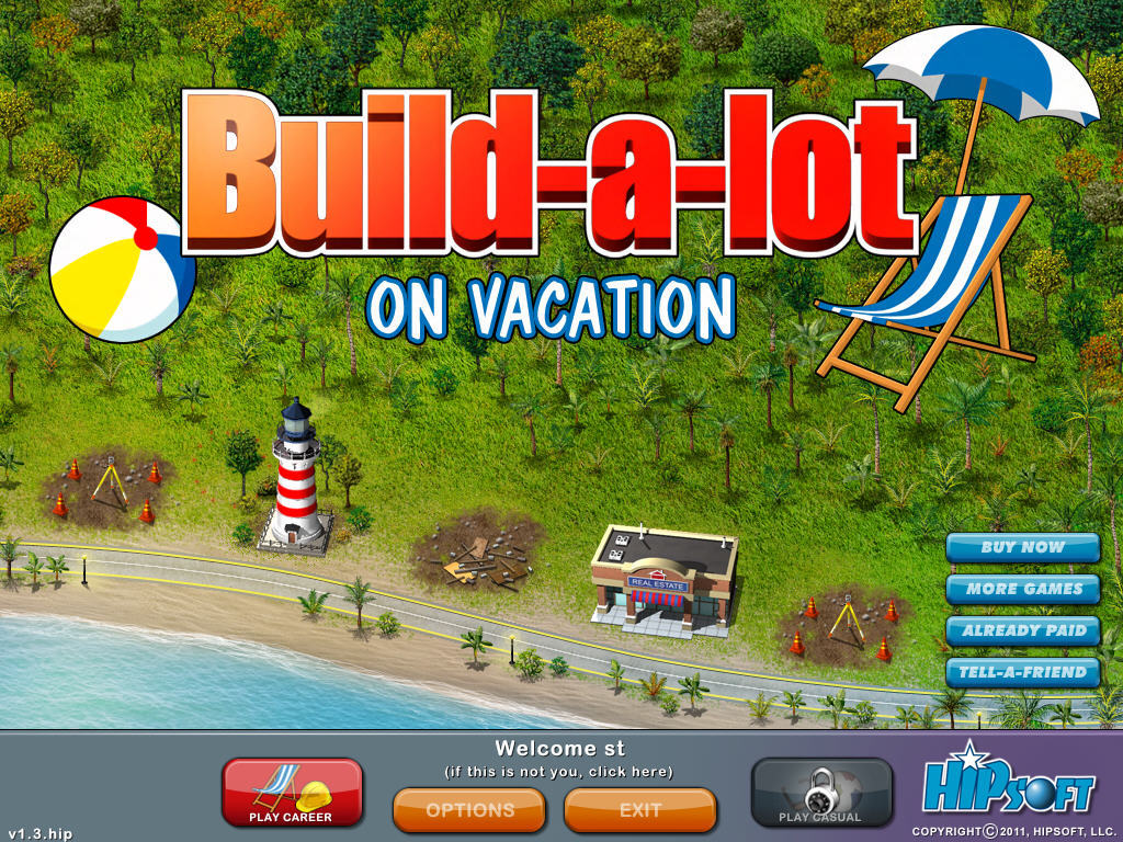 build a lot on vacation