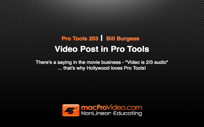 Course For Video Post in Pro Tools 1.0 : Main window