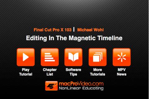 Course For Final Cut Pro X 103 - Editing In The Magnetic Timeline 1.0 : Main window