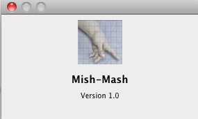 Mish-Mash 1.0 : About