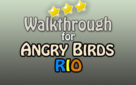 Walkthrough for RIO Angry Birds - Ultimate Edition screenshot