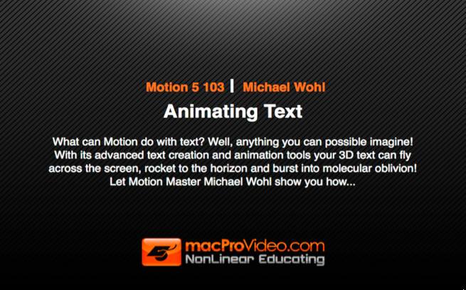 Course For Motion 5 103 - Animating Text 1.0 : Main window