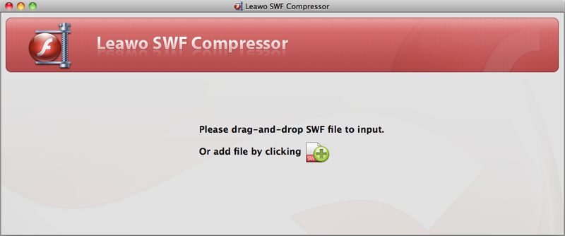 Leawo SWF Compressor for Mac 1.0 : Main Window