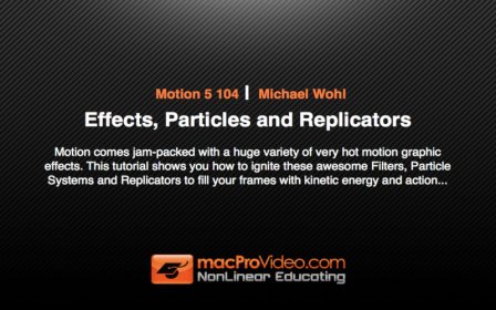 Course For Motion 5 104 - Effects, Particles and Replicators screenshot