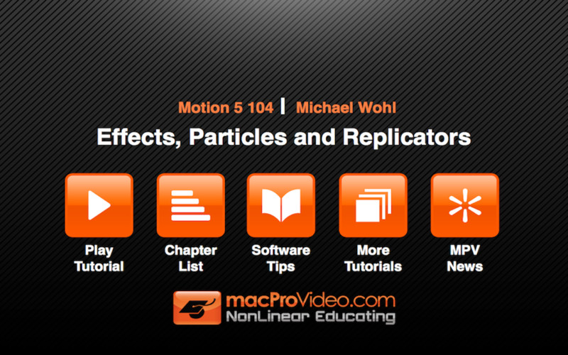 Course For Motion 5 104 - Effects, Particles and Replicators 1.0 : Course For Motion 5 104 - Effects, Particles and Replicators screenshot